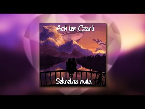 Ach ten Czarli - Sekretna nuta