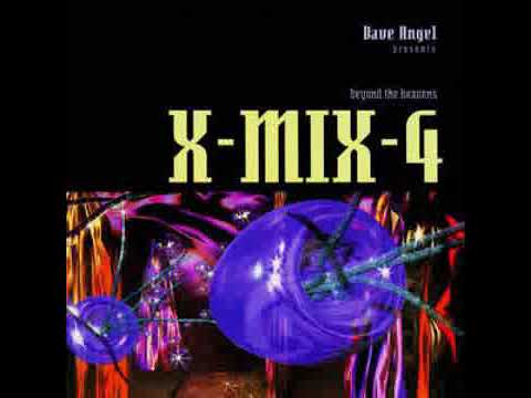 X Mix 4 (Beyond The Heavens)