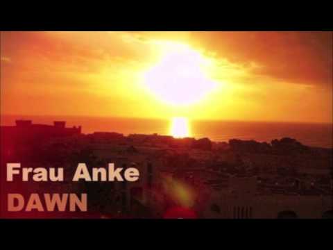 Frau Anke - Dawn (GZI Remix) Wangorsch Records