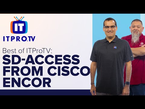 Describe SD-Access from Cisco CCNP Enterprise ENCOR (350-401) | Best of ITProTV