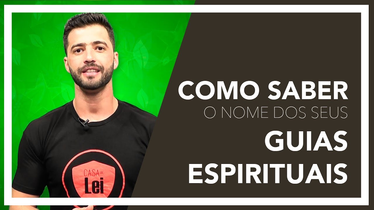 COMO SABER O NOME DOS SEUS GUIAS ESPIRITUAIS
