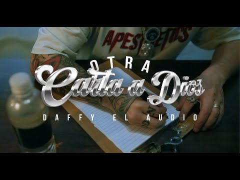DAFFY EL AUDIO - OTRA CARTA A DIOS (Video Oficial)