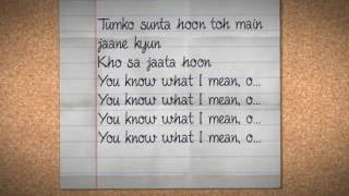 You Know What I Mean Lyrics – Rock ON 2 | Farhan Akhtar