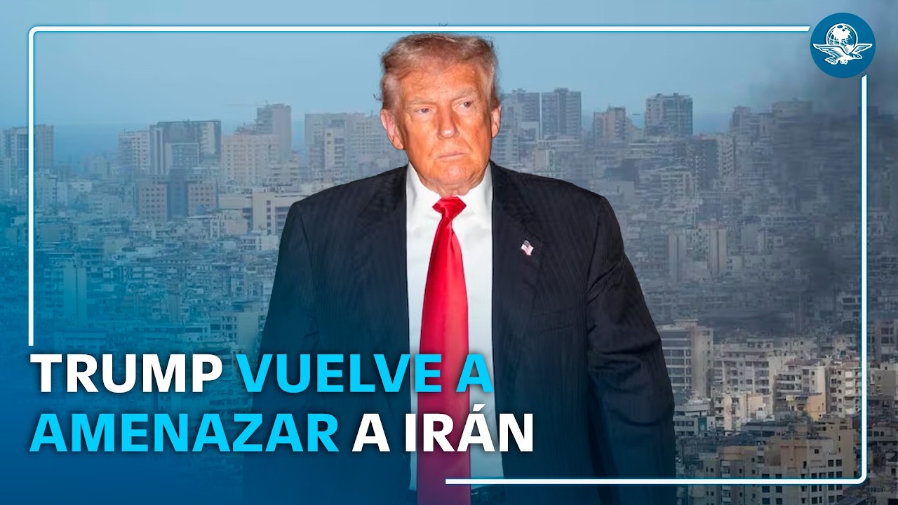 Donald Trump recalca amenazas contra Irán; advierte ataques masivos