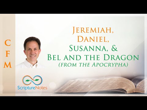 Jeremiah, Daniel, Susanna, and Bel and the Dragon « Scripture Notes