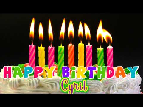 Cyril birthday song happy birthday Cyril