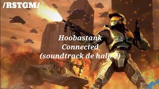 Hoobastank- connected (soundtrack de Halo 2) subtitulada en español