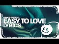 Bryce Savage Easy To Love Lyrics