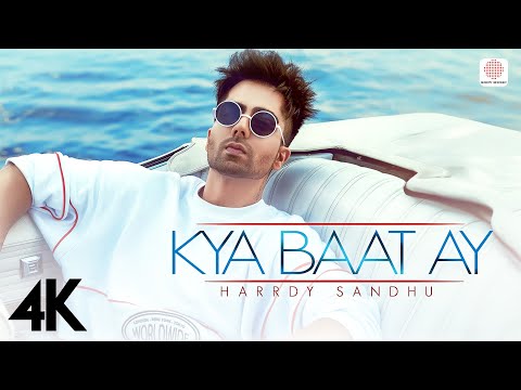 🔥 Harrdy Sandhu - Kya Baat Ay 🔥 | Jaani | B Praak | Arvindr Khaira | Official 4K Music Video