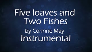 Five loaves and Two Fishes Karaoke