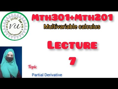 Mth201 Lecture 7||Mth301 Lecture 7||Multivariable Calculus||#mth201 #mth301