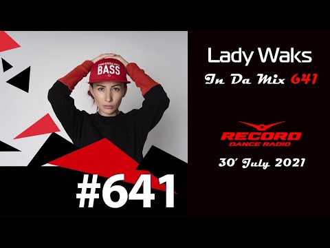 Lady Waks, Usmanov - In Da Mix 641 - 30 July 2021