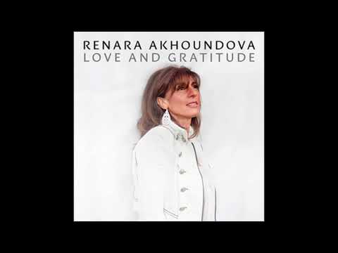 Renara Akhoundova Love and Gratitude Sample