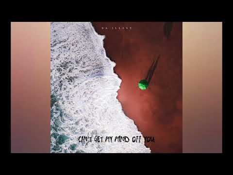 Da Illest - Can't Get My Mind Off You (Produced By. J One)