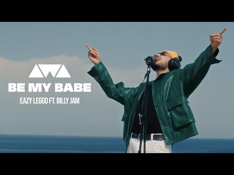 Eazy Leggo ft. Billy Jam - Be My Babe | AWA Music Live Video