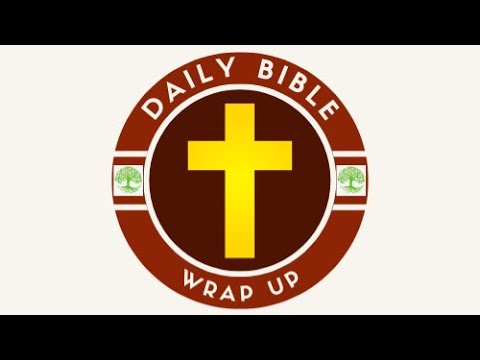 Daily Bible Wrap Up - September 3, 2023