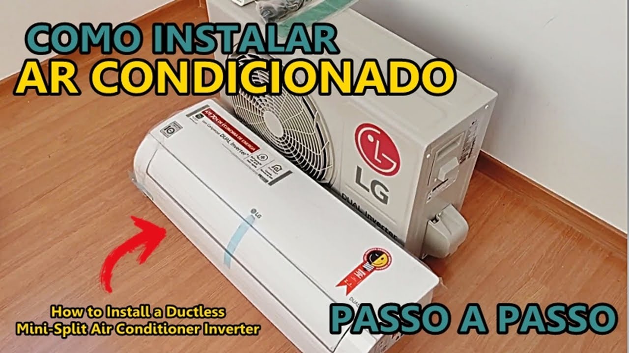 Vídeo Aula - Como Instalar Ar Condicionado Split LG Dual Inverter Corretamente - Passo a Passo.
