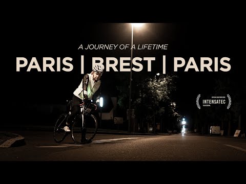 PARIS | BREST | PARIS - A journey of a lifetime