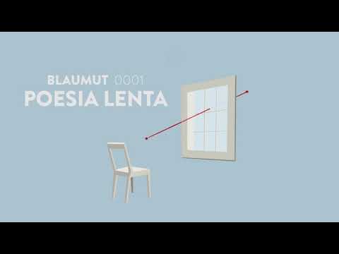 Blaumut - Poesia Lenta (audio oficial) #0001