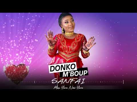DONKO MBOUP SANFAI  (SON OFFICIEL 2019)