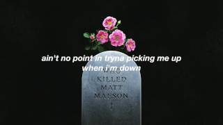 matt maeson - grave digger // lyrics