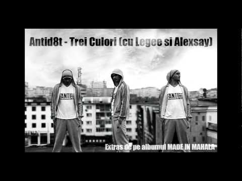 Antid8t - Trei Culori (cu Legee si Alexsay)
