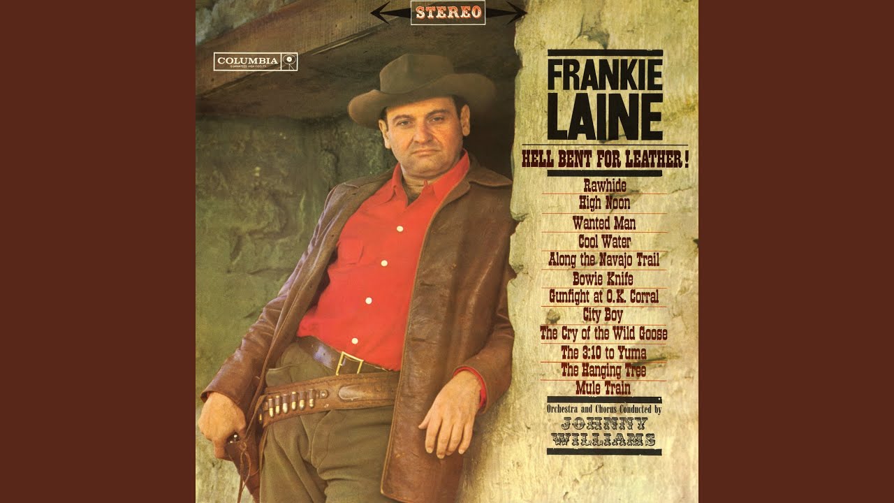 Frankie Laine - High Noon (Do Not Forsake Me)