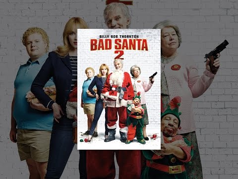 Bad Santa 2