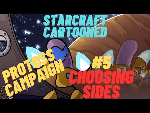 Starcraft Cartooned Campaign #25 | Protoss Campaign #5 | Choosing Sides
