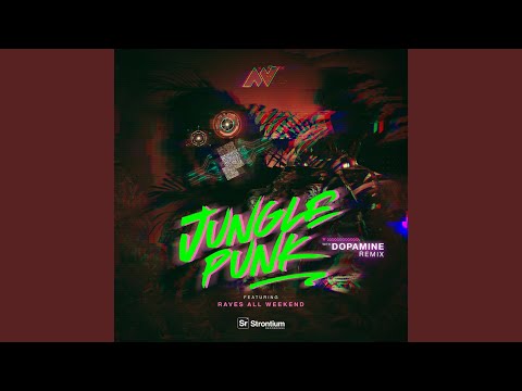 Jungle Punk (feat. Raves All Weekend)