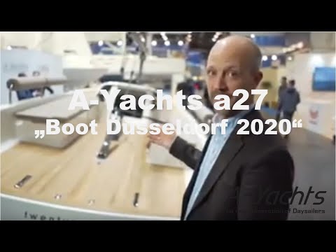 A-Yachts - a27 at the BOOT Düsseldorf 2020! Report from Messe TV!