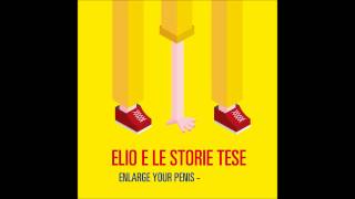 elio e le storie tese - enlarge your penis