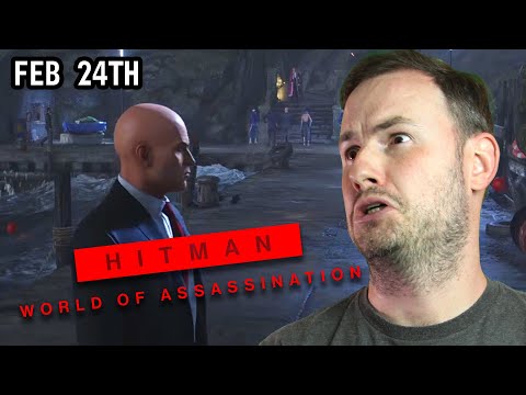Sips Plays HITMAN World of Assassination! - (24/2/23) - Night Stream!