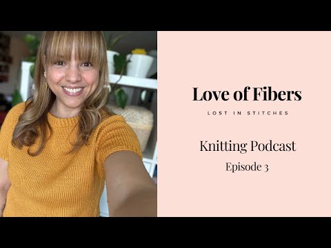 TolstaTee, Paris Trip + Local Yarn Stores, Finished Objects, WIP, Sewing knitting podcast 3