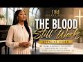 The Blood Still Works | Delana Hope (Official Video)