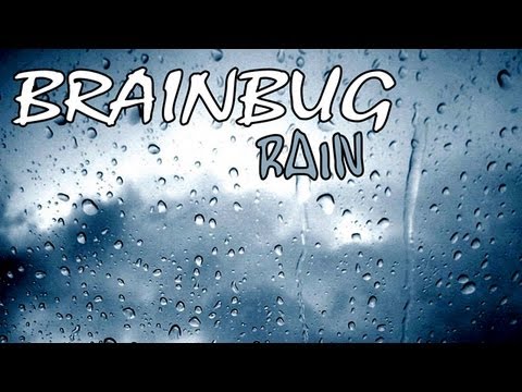 Brainbug - Rain (Official Video)