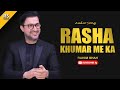 Rasha Khumar Me Ka | Solo | Rahim Shah | Pashto Audio Song | Rahim Shah Official