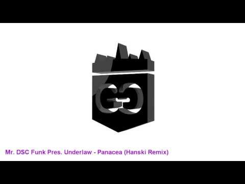 Mr. DSC Funk Pres. Underlaw - Panacea (Hanski Remix)