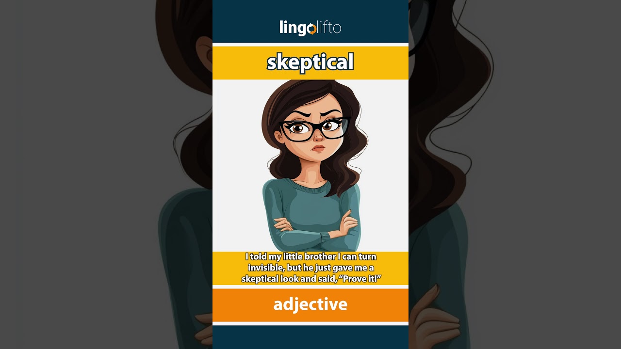 Skipitcal Skeptical Video Flashcard: Meaning & Examples | ESL Practice
