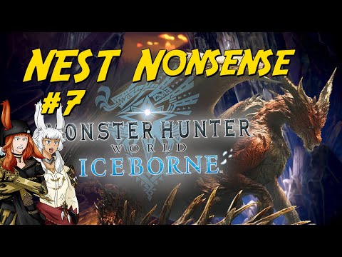 NEST Nonsense #7 - Slappin' Safi (MHW Iceborne)