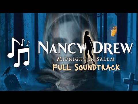 Nancy Drew: Midnight in Salem - Full Soundtrack
