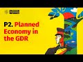 Planned economy in the German Democratic Republic (GDR)