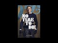 James Bond: No Time To Die Trailer 2 (Music)