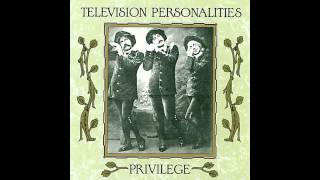 Television Personalities - Sad Mona Lisa