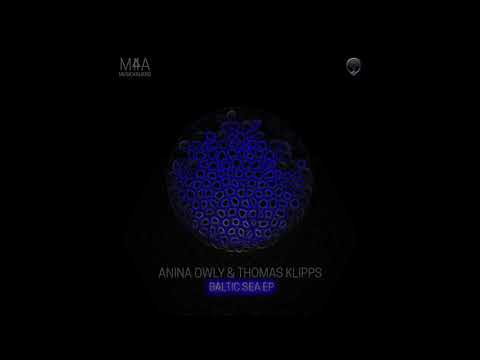 Anina Owly & Thomas Klipps - Baltic Sea (Original Mix