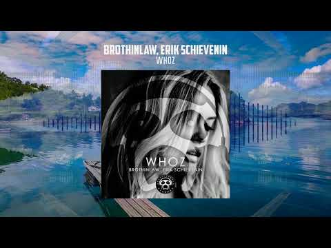 Brothinlaw, Erik Schievenin - Whoz