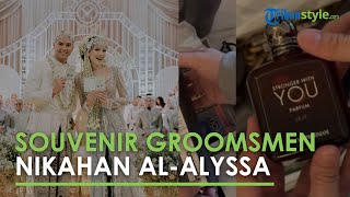Dipenuhi Barang Mewah, Intip Isi Suvenir Groomsmen Pernikahan Al Ghazali dan Alyssa Daguise