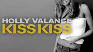 Holly Valance - Kiss Kiss (Jah Wobble Extended Remix)