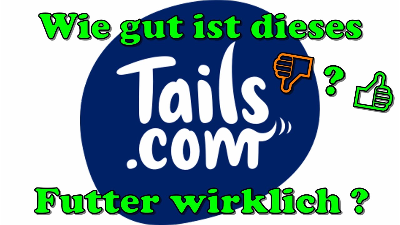Tails.com Hundefutter - Wie gut ist das  / Tails Futter Test / Hundefutter Test / Nature Trails
