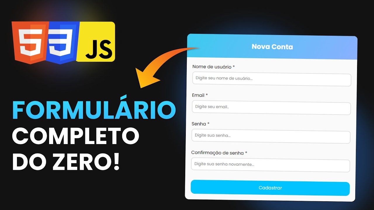CRIANDO FORMULÁRIO COMPLETO (HTML, CSS e JS) + VALIDAÇÕES 🚀